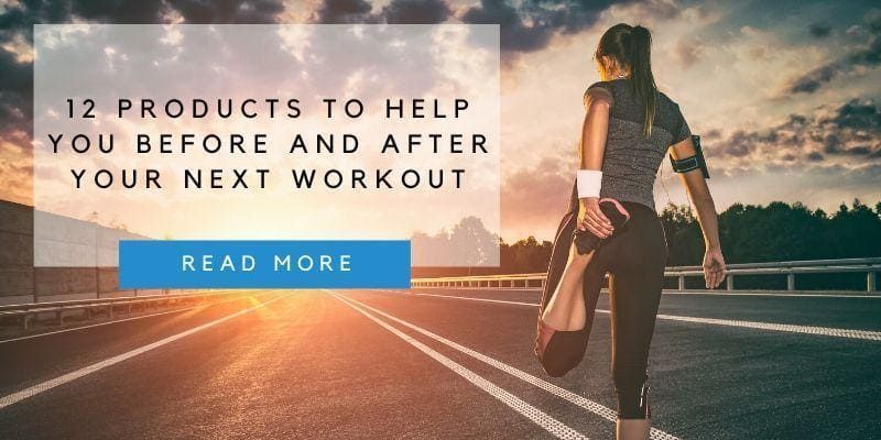 12 Products to Help You Before and After Your Next Workout